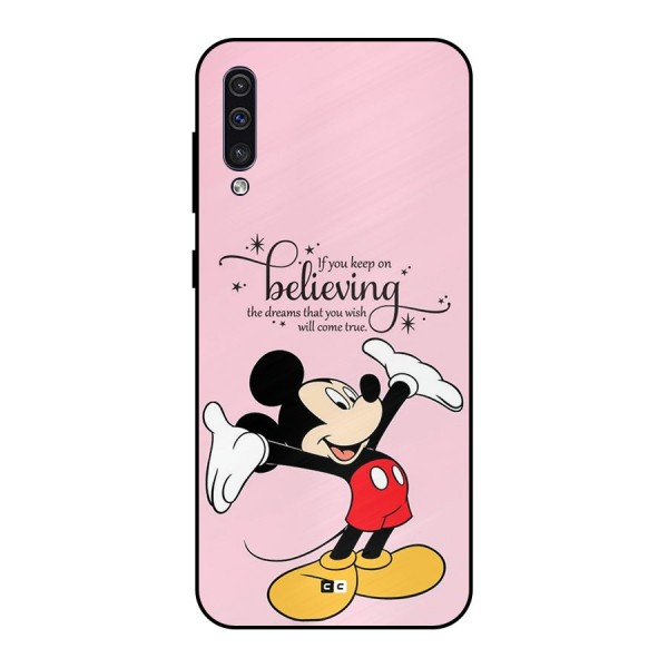 Believing Dreams Metal Back Case for Galaxy A30s