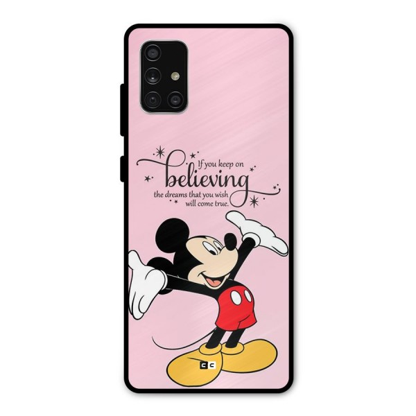 Believing Dreams Metal Back Case for Galaxy A71