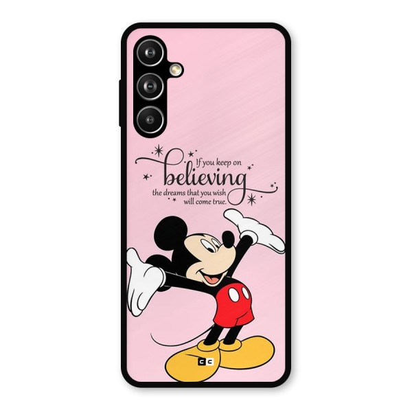 Believing Dreams Metal Back Case for Galaxy F54