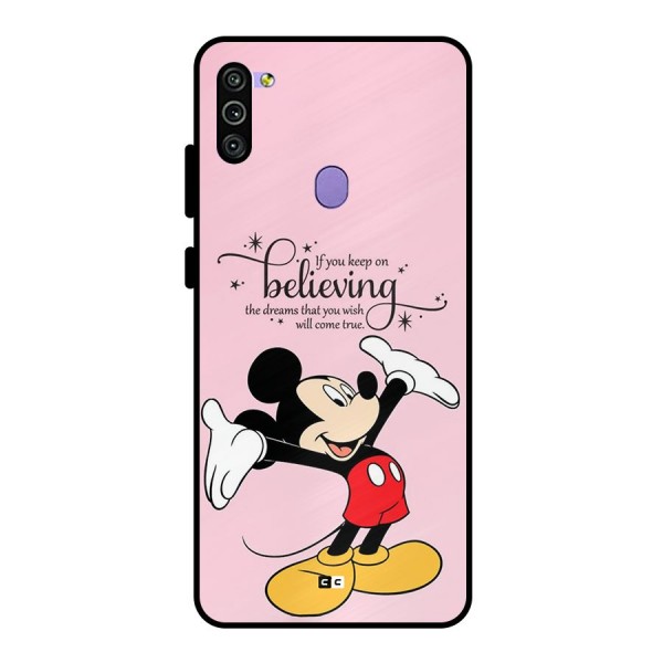 Believing Dreams Metal Back Case for Galaxy M11