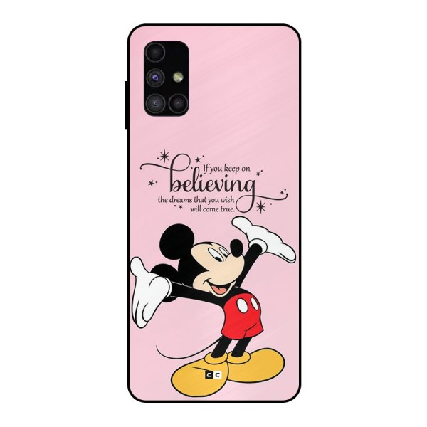 Believing Dreams Metal Back Case for Galaxy M51