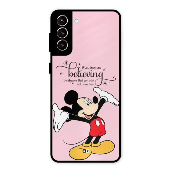 Believing Dreams Metal Back Case for Galaxy S21 Plus