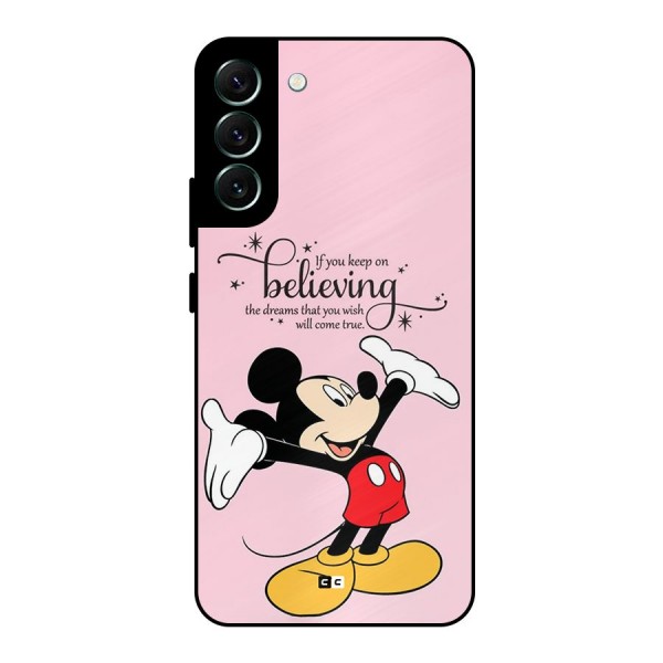 Believing Dreams Metal Back Case for Galaxy S22 Plus 5G