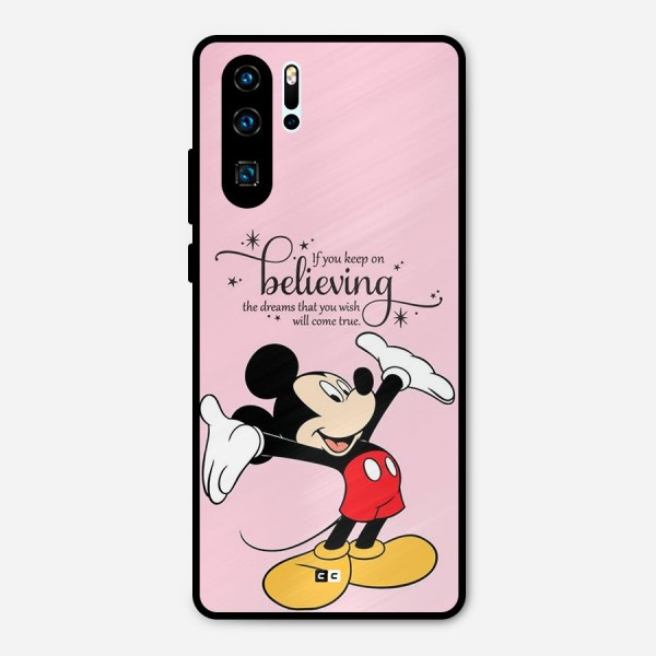 Believing Dreams Metal Back Case for Huawei P30 Pro