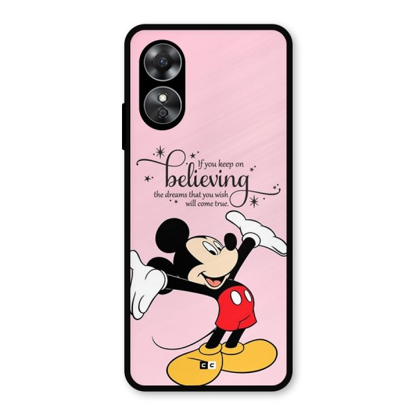 Believing Dreams Metal Back Case for Oppo A17