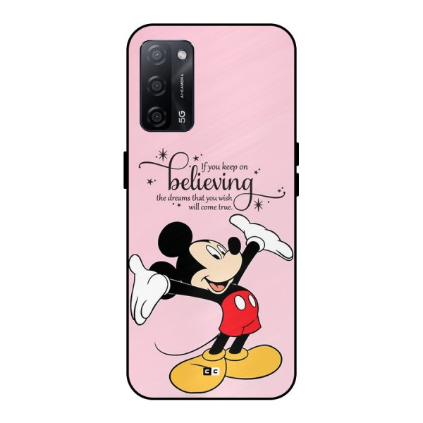 Believing Dreams Metal Back Case for Oppo A53s 5G