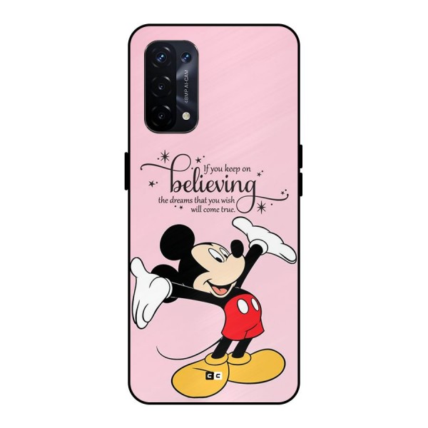 Believing Dreams Metal Back Case for Oppo A74 5G