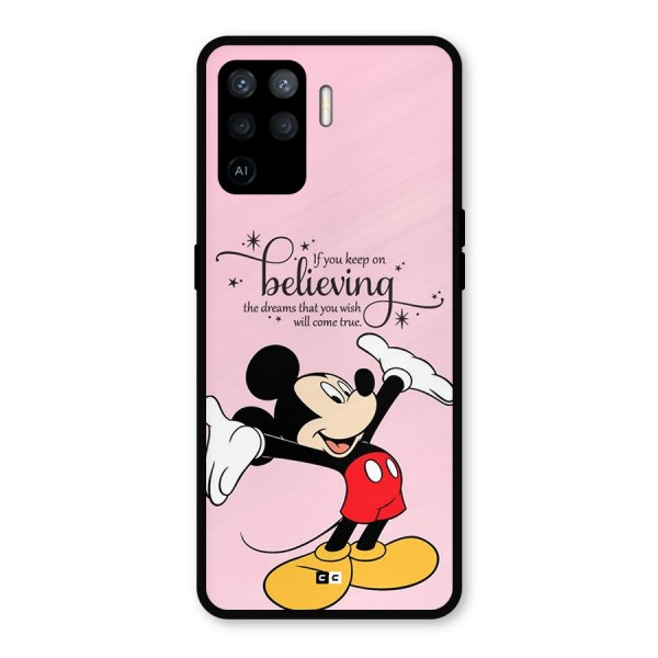 Believing Dreams Metal Back Case for Oppo F19 Pro