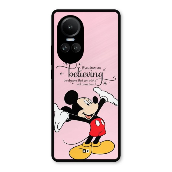 Believing Dreams Metal Back Case for Oppo Reno10