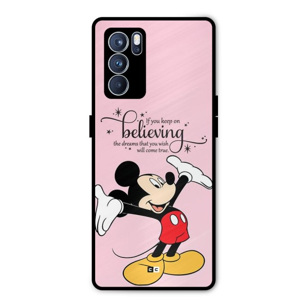 Believing Dreams Metal Back Case for Oppo Reno6 Pro 5G