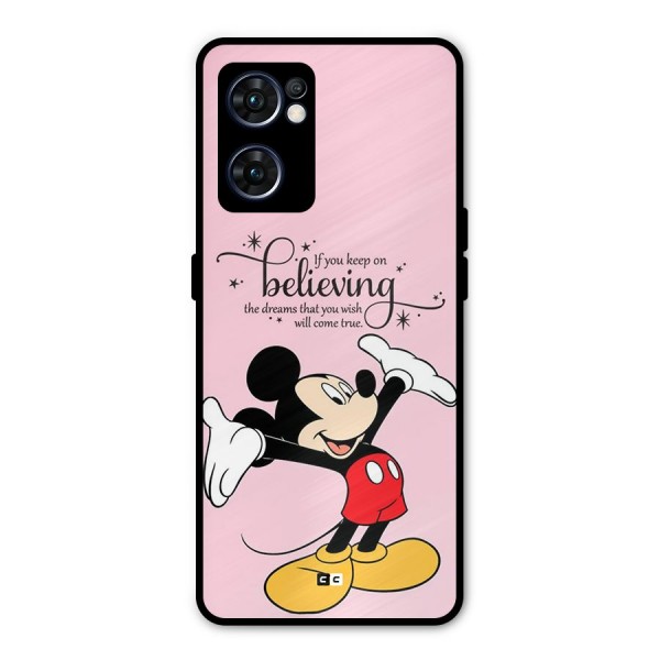 Believing Dreams Metal Back Case for Oppo Reno7 5G