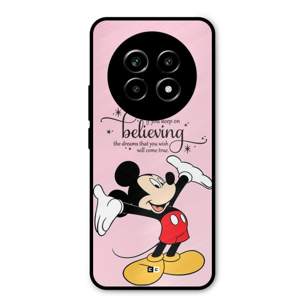 Believing Dreams Metal Back Case for Realme 13 Pro