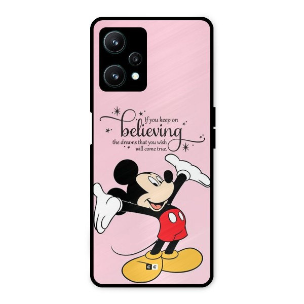 Believing Dreams Metal Back Case for Realme 9 Pro 5G