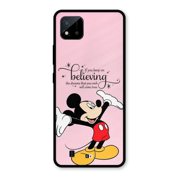 Believing Dreams Metal Back Case for Realme C11 2021