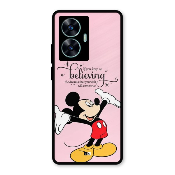 Believing Dreams Metal Back Case for Realme C55