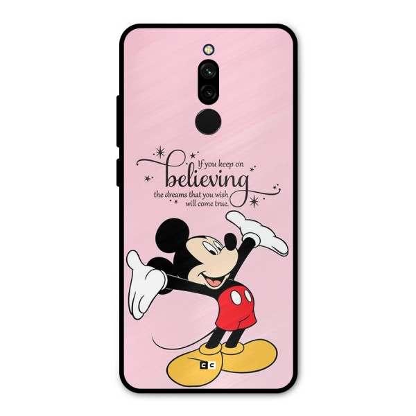 Believing Dreams Metal Back Case for Redmi 8