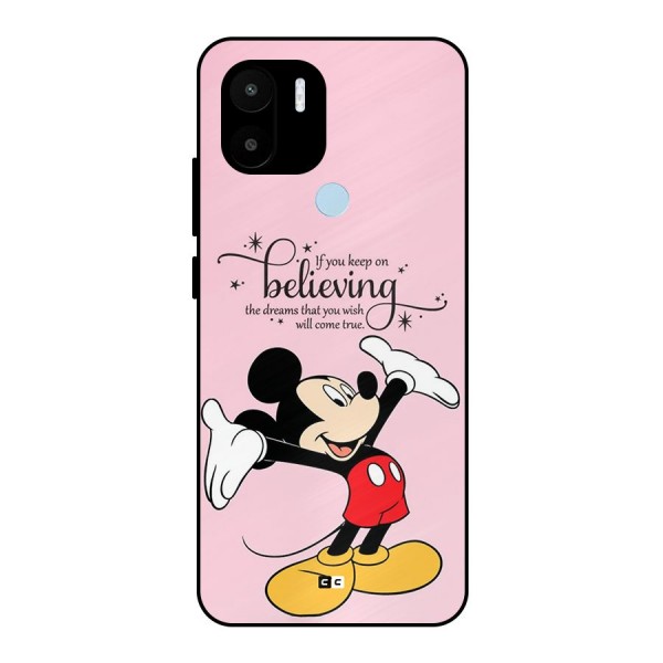 Believing Dreams Metal Back Case for Redmi A1 Plus