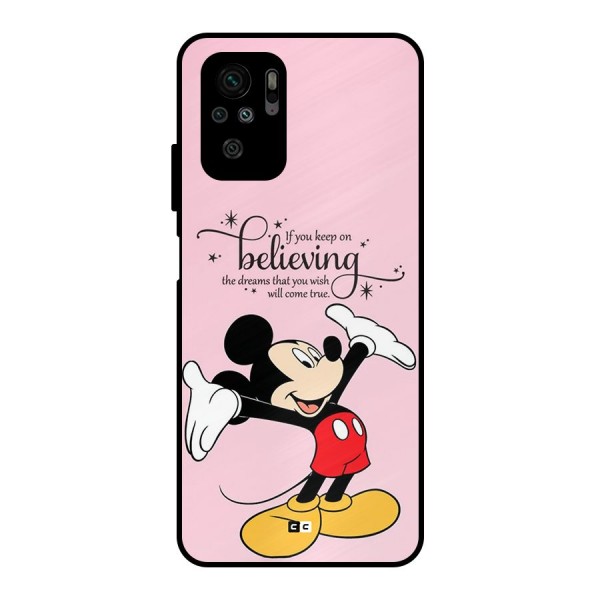 Believing Dreams Metal Back Case for Redmi Note 10