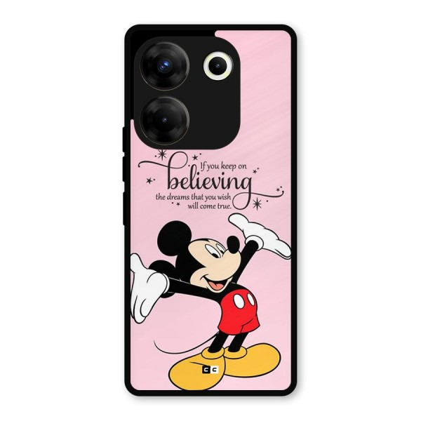 Believing Dreams Metal Back Case for Tecno Camon 20