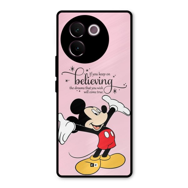 Believing Dreams Metal Back Case for Vivo V30e