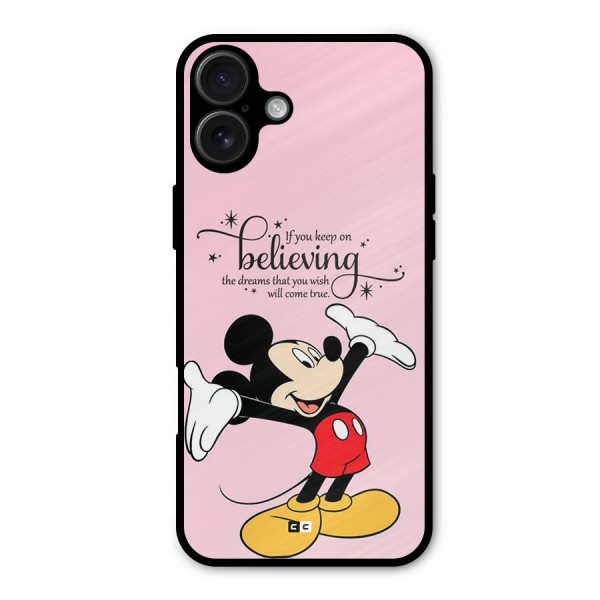 Believing Dreams Metal Back Case for iPhone 16 Plus