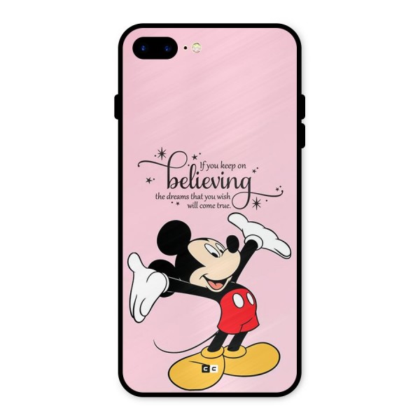 Believing Dreams Metal Back Case for iPhone 8 Plus