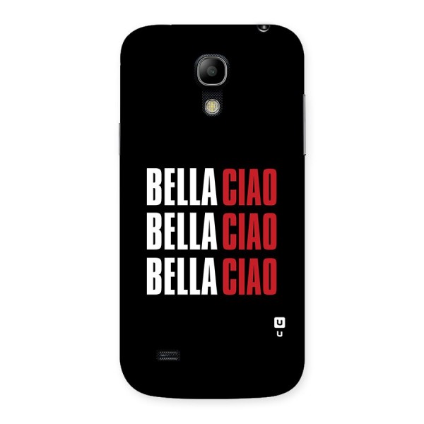 Bella Ciao Bella Ciao Bella Ciao Back Case for Galaxy S4 Mini
