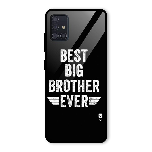 Best Big Brother Ever Glass Back Case for Galaxy A51