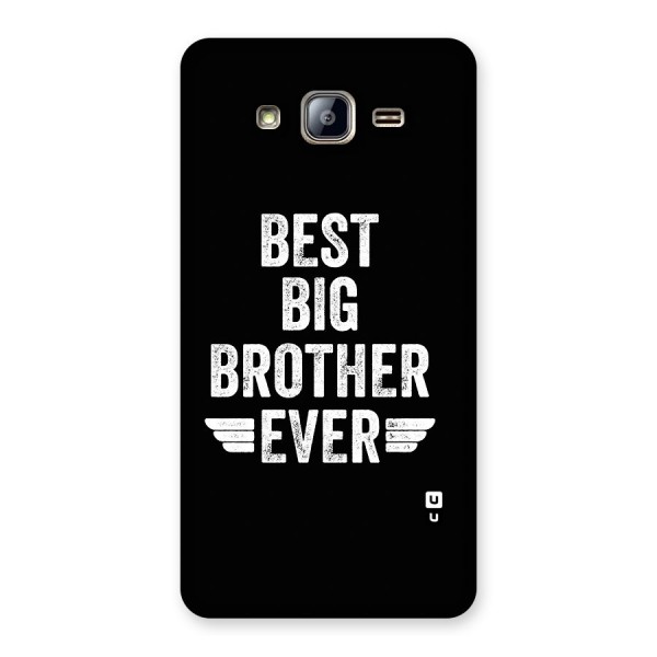 Best Big Brother Ever Back Case for Galaxy On5