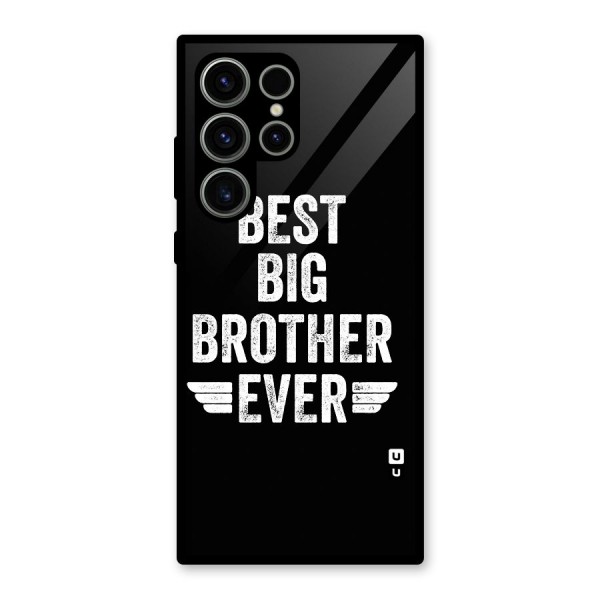 Best Big Brother Ever Glass Back Case for Galaxy S23 Ultra