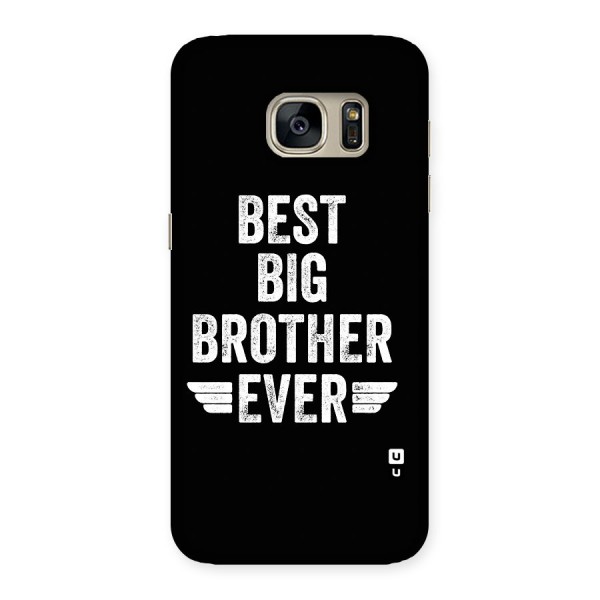 Best Big Brother Ever Back Case for Galaxy S7