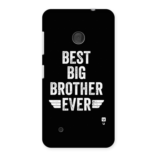 Best Big Brother Ever Back Case for Lumia 530