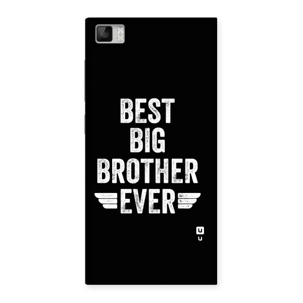 Best Big Brother Ever Back Case for Mi3