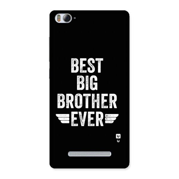 Best Big Brother Ever Back Case for Mi4i