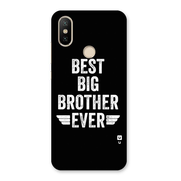 Best Big Brother Ever Back Case for Mi A2