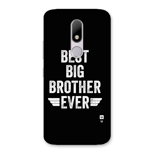 Best Big Brother Ever Back Case for Moto M