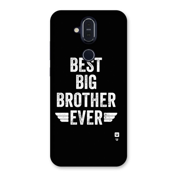 Best Big Brother Ever Back Case for Nokia 8.1