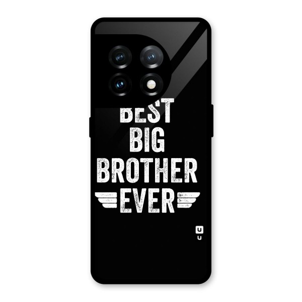 Best Big Brother Ever Glass Back Case for OnePlus 11