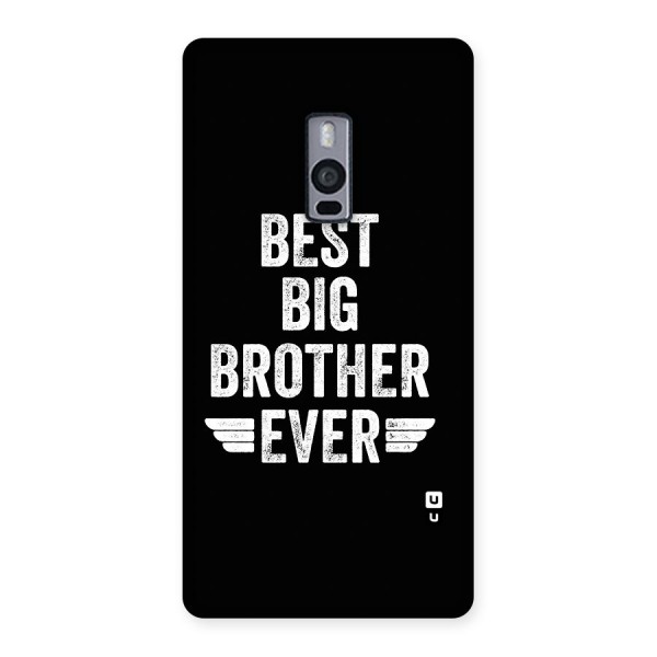 Best Big Brother Ever Back Case for OnePlus 2