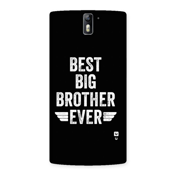 Best Big Brother Ever Back Case for OnePlus One