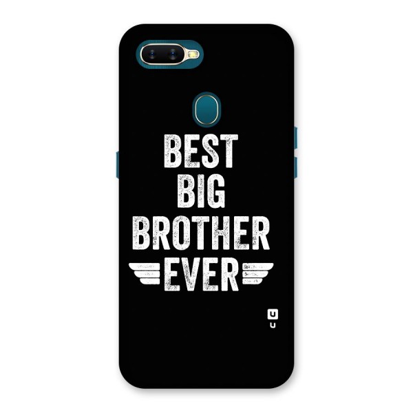 Best Big Brother Ever Back Case for Oppo A11k