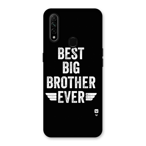 Best Big Brother Ever Back Case for Oppo A31