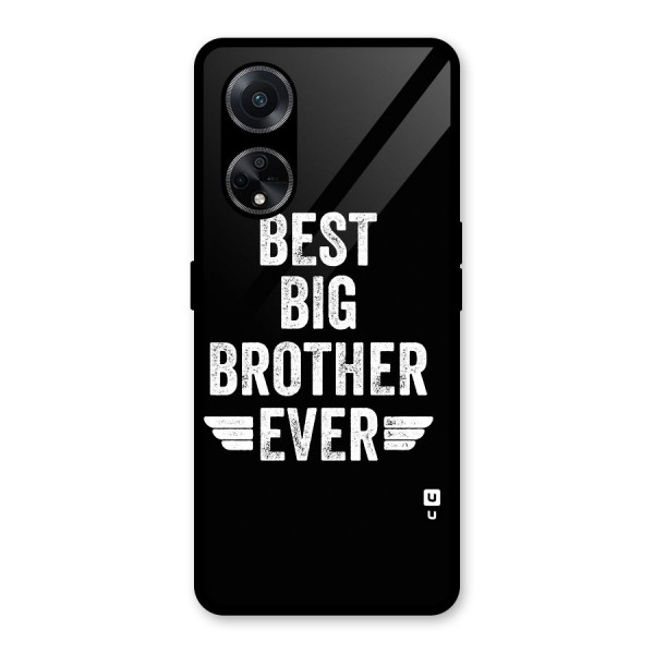 Best Big Brother Ever Glass Back Case for Oppo F23