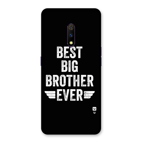 Best Big Brother Ever Back Case for Realme X