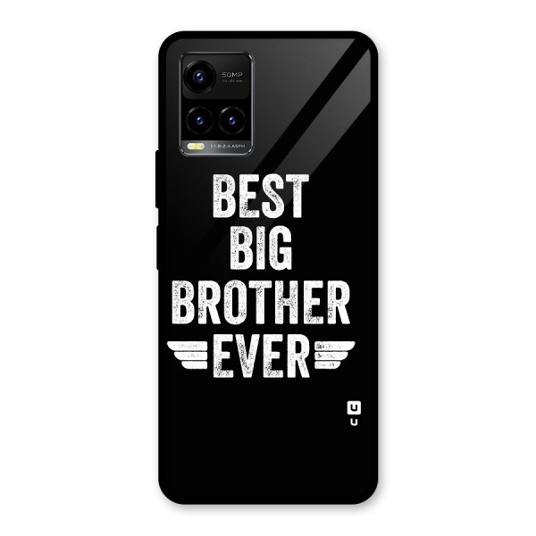 Best Big Brother Ever Glass Back Case for Vivo Y21A