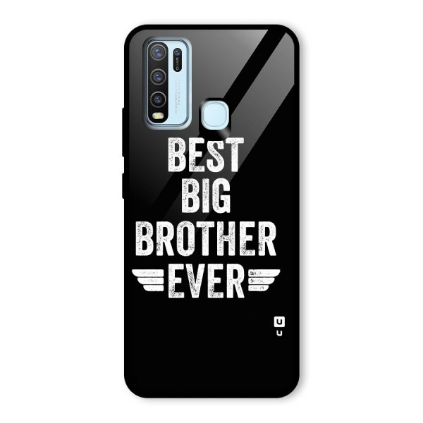 Best Big Brother Ever Glass Back Case for Vivo Y30