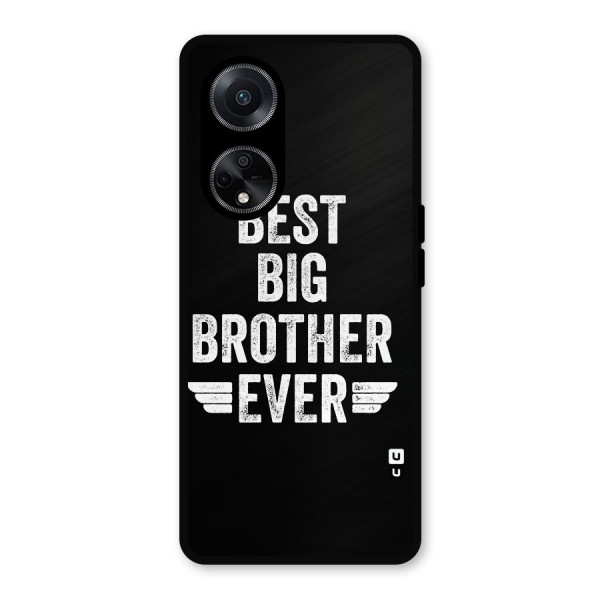 Best Big Brother Ever Metal Back Case for Oppo F23