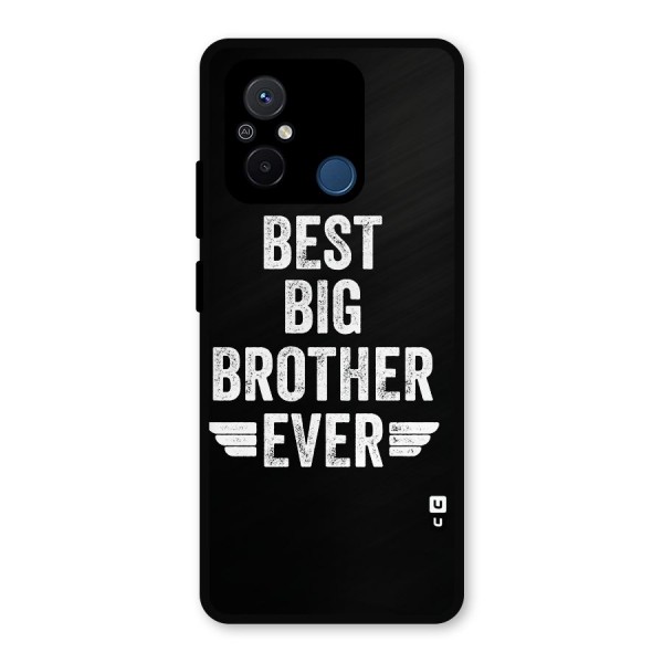 Best Big Brother Ever Metal Back Case for Poco C55