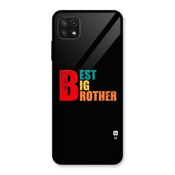 Best Big Brother Glass Back Case for Galaxy A22 5G