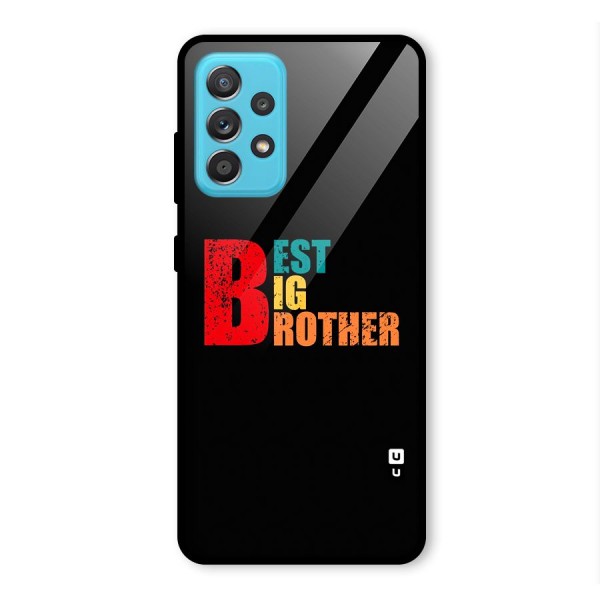 Best Big Brother Glass Back Case for Galaxy A52s 5G